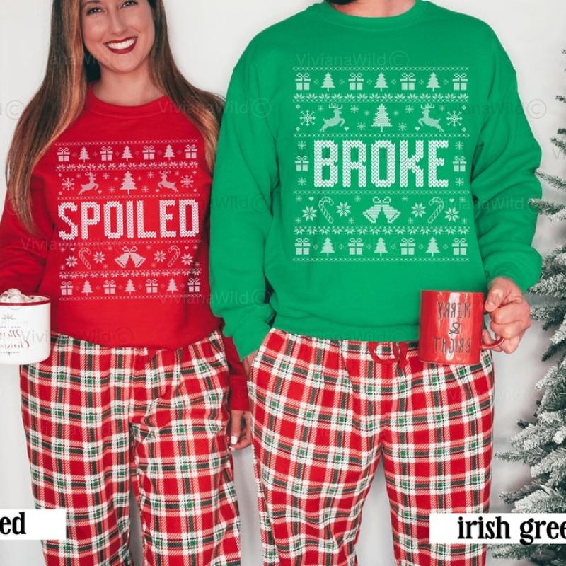Couples Ugly Christmas Sweater, Broke Spoiled Couple Matching Ugly Christmas Sweatshirt, Funny Ugly Sweater Party, Holiday Party Outfit Xmas