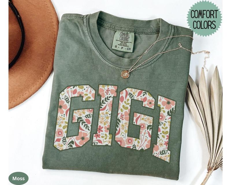 Gigi Tshirt Floral Gigi Shirt Gigi Gifts Gigi Shirt Gigi Birthday Gift For Grandma Best Gigi Ever Mothers Day Gift Brad Smale, Sweatshirt, Hoodie