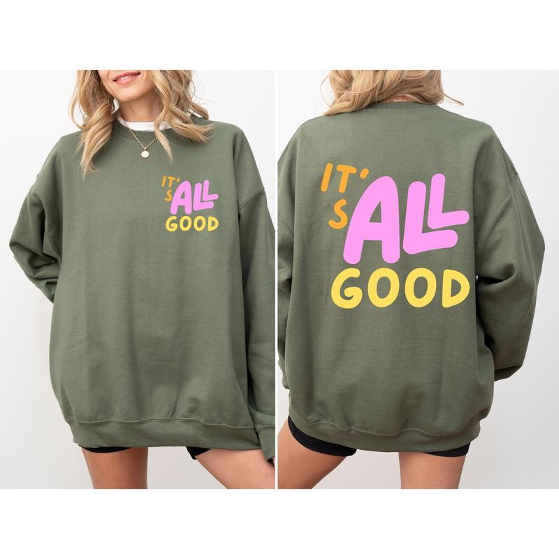 It's All Good, Colorful, Retro Sweatshirt, Women's Crew Neck, Crewneck Casual Comfort Graphic Womenswear